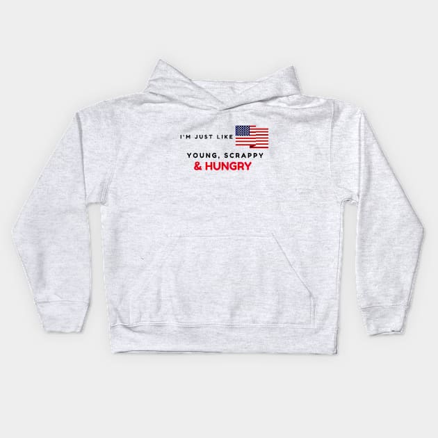 Hamilton I'm Just Like My Country Kids Hoodie by JC's Fitness Co.